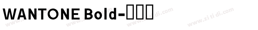 WANTONE Bold字体转换